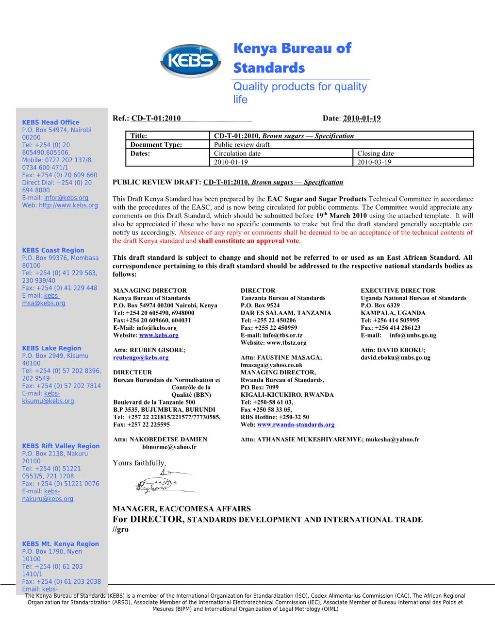 Number and Title of Draft Standard: CD-T-01:2010, Brown Sugars Specification