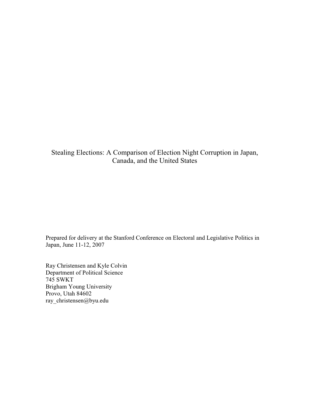 Stealing Elections: a Comparison of Election Night Corruption in Japan, Canada, and The