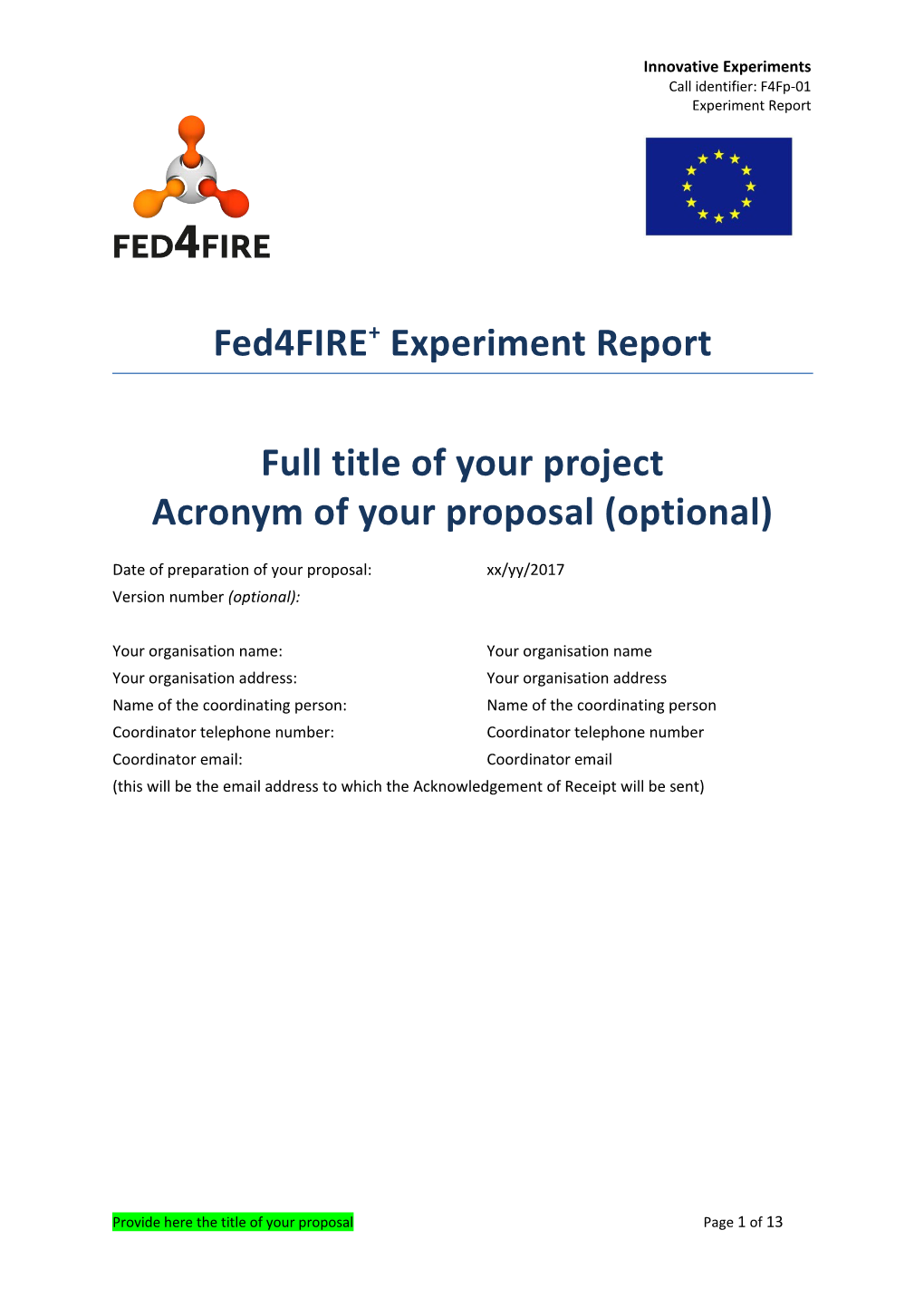 Innovative Experiments Call Identifier: F4fp-01