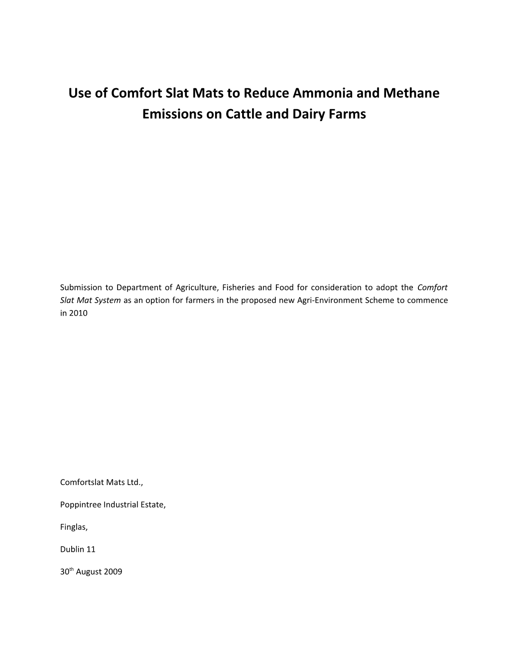 Use of Comfort Slat Mats to Reduce Ammonia and Methane Emissions on Cattle and Dairy Farms