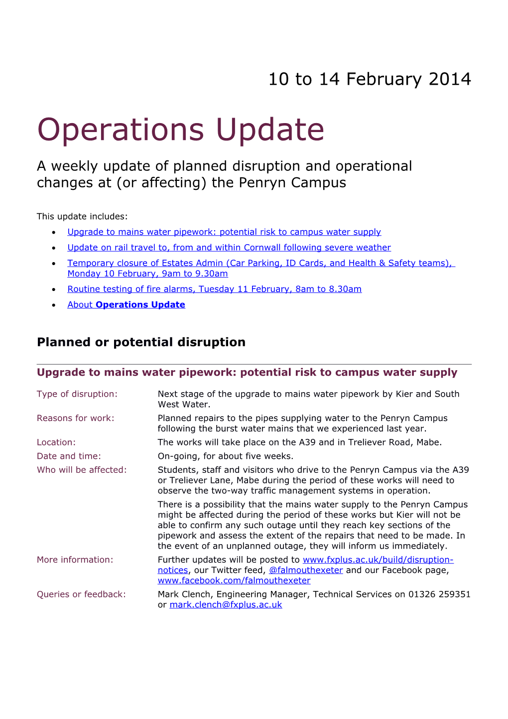 A Weekly Update of Planned Disruption and Operational Changes at (Or Affecting) the Penryn