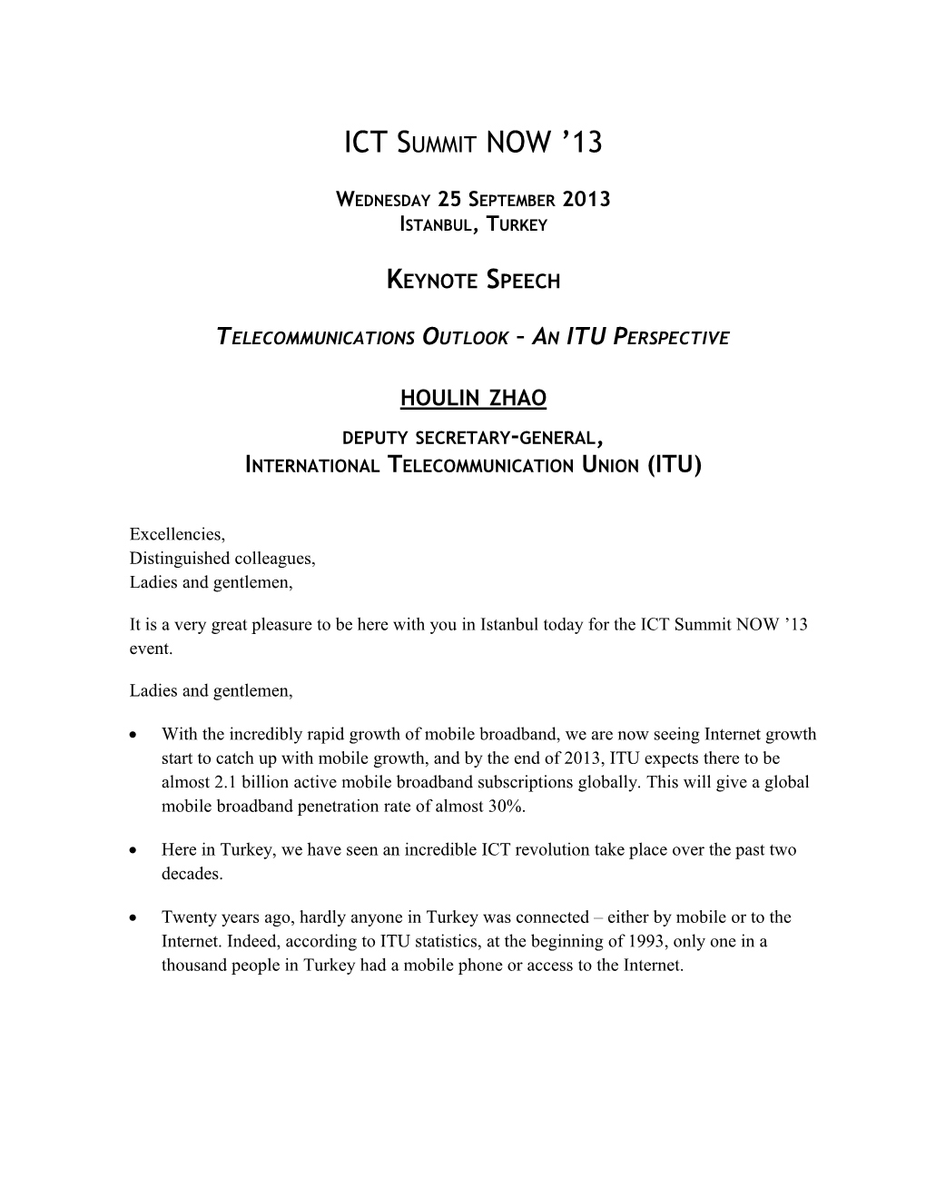 Telecommunications Outlook an ITU Perspective