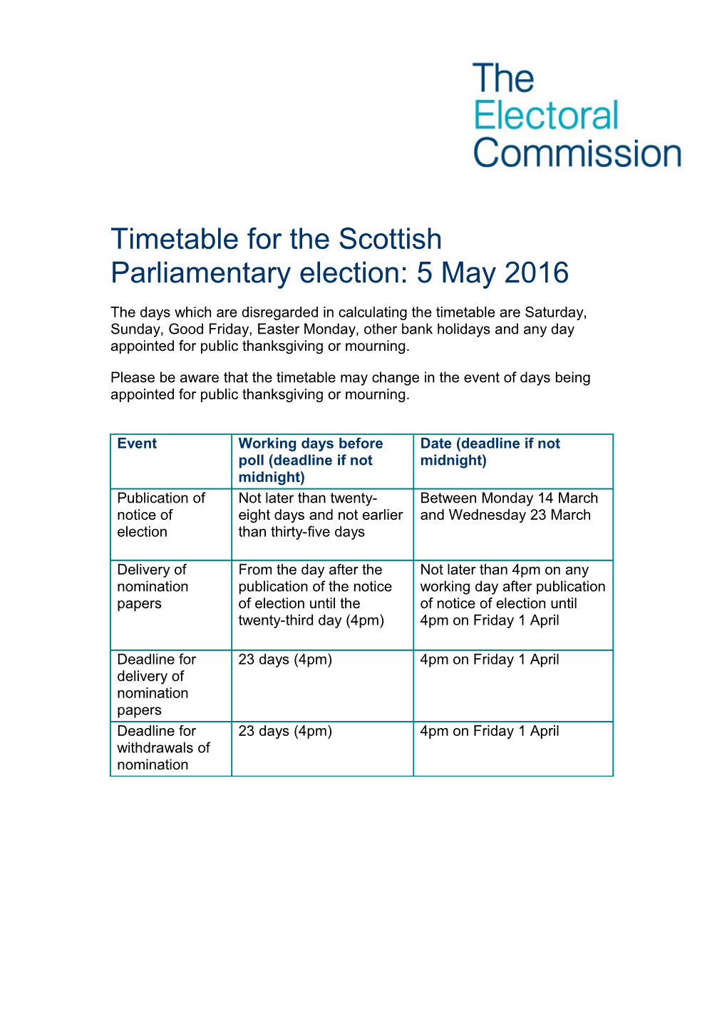 Timetable for the Scottish Parliamentary Election: 5 May 2016
