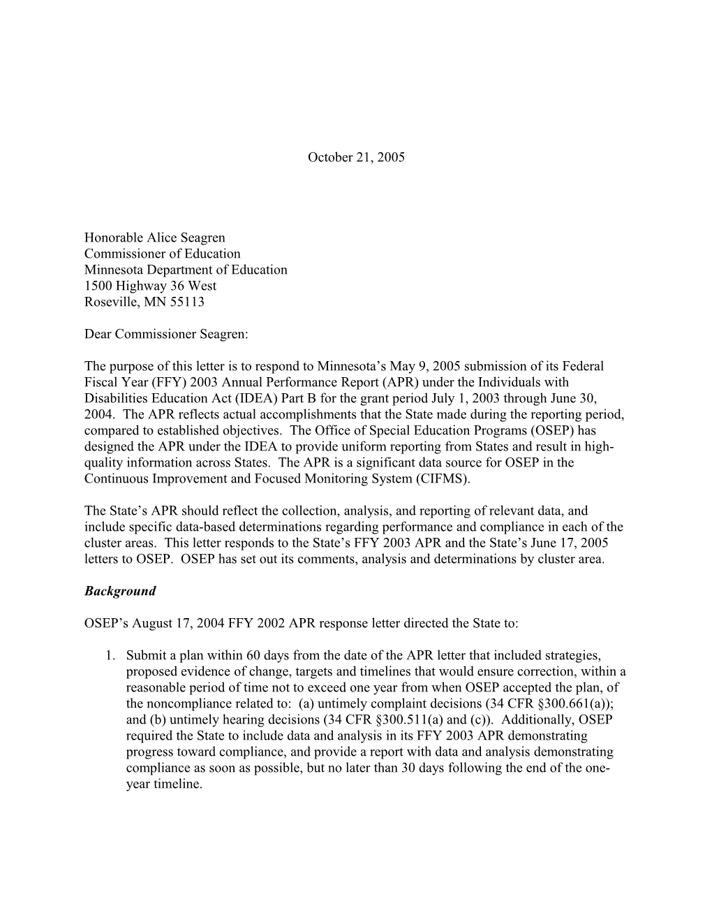 Minnesota Part B APR Letter for Grant Year 2003-2004 (Msword)