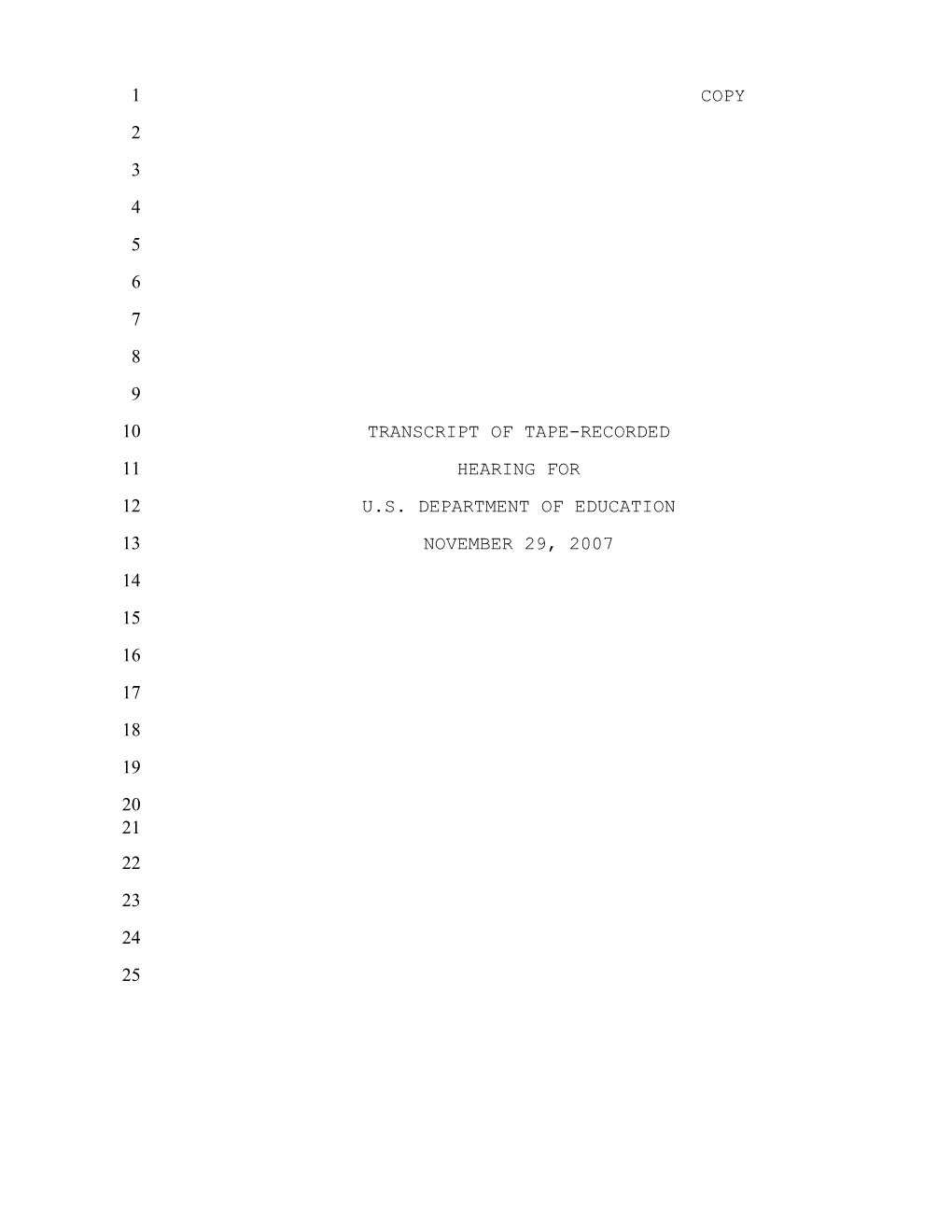 Negotiated Rulemaking for Higher Education - Public Hearing, November 29, 2007 (MS Word)