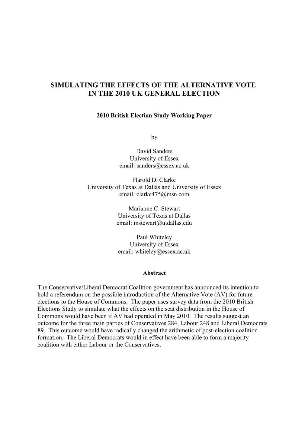 Simulating the Effects of the Alternative Vote Method in the 2010 UK General Election