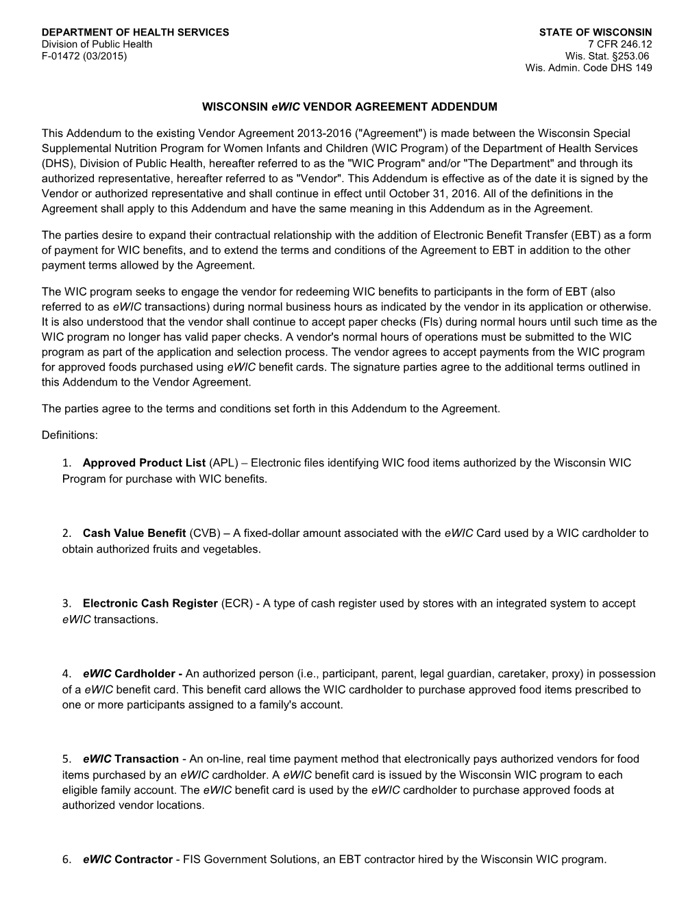 WISCONSIN Ewic VENDOR AGREEMENT ADDENDUM