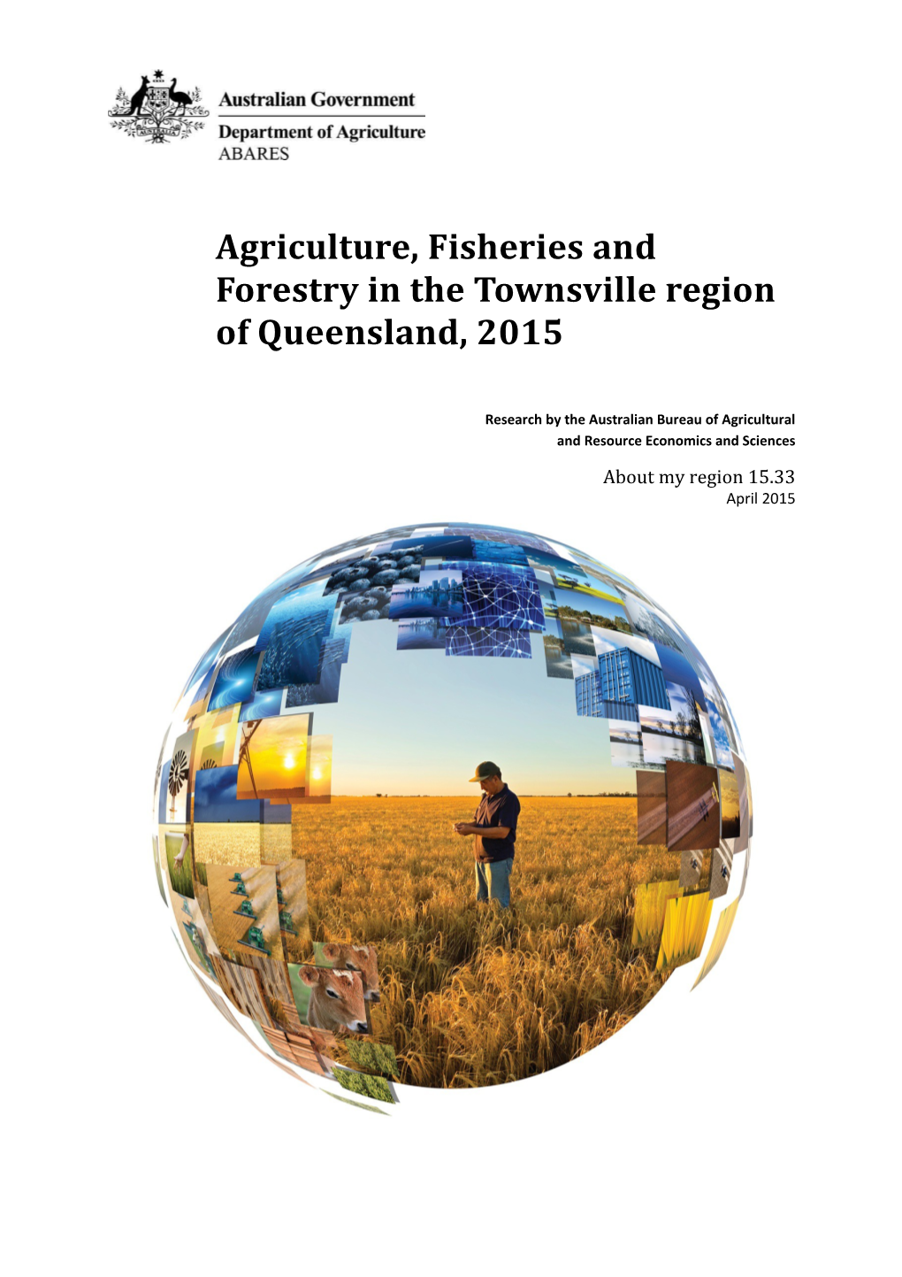 Agriculture, Fisheries and Forestry in the Townsville Region of Queensland, 2015