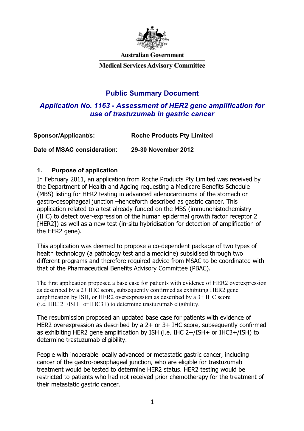 Application No. 1163 - Assessment of HER2 Gene Amplificationfor Use of Trastuzumab In