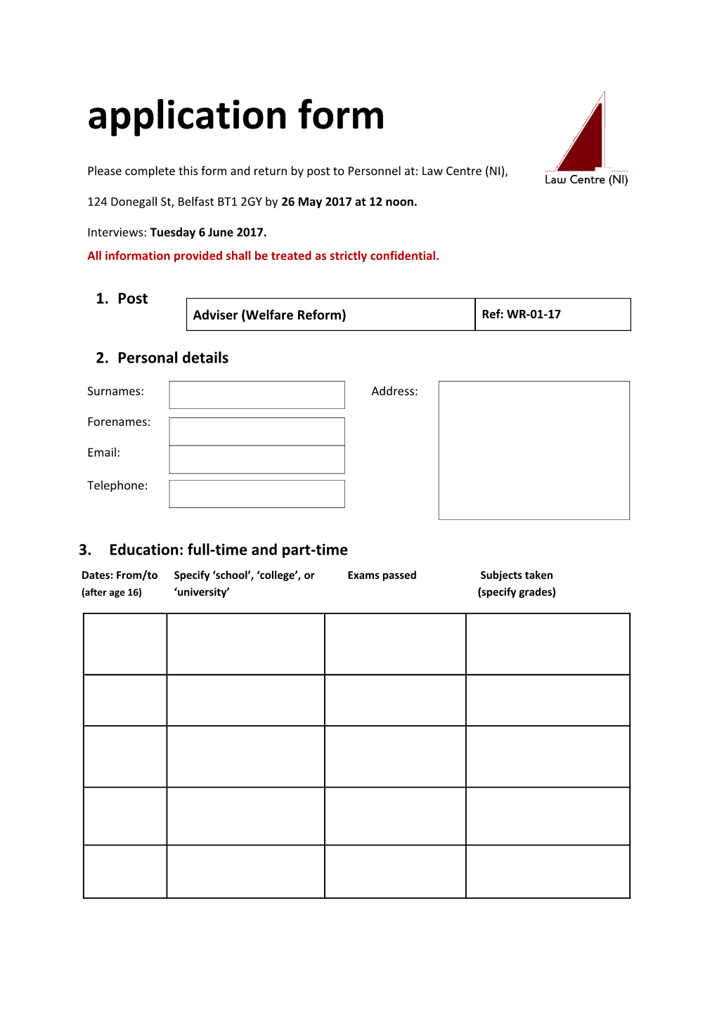 Please Complete This Form and Return by Post to Personnel At: Law Centre (NI)