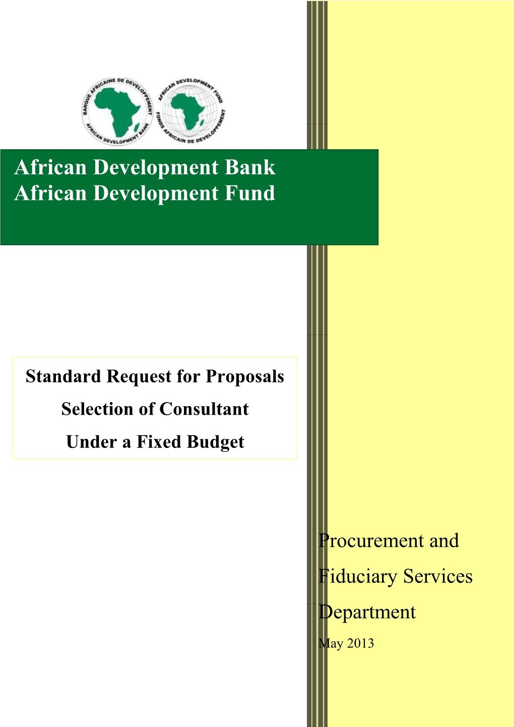Standard Request for Proposals to Be Used for Selection Under a Fixed Budget (FBS)