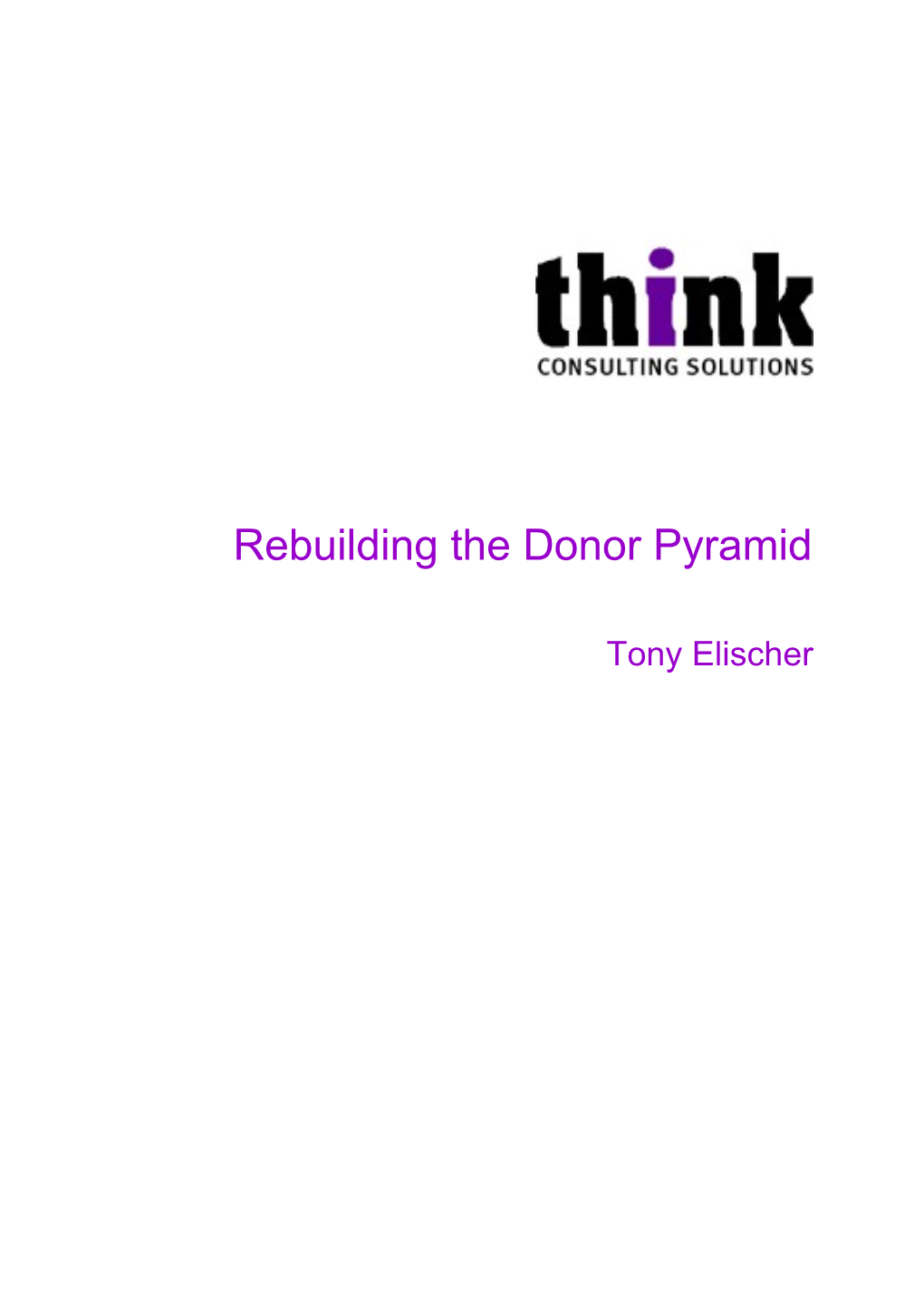 Rebuilding the Donor Pyramid