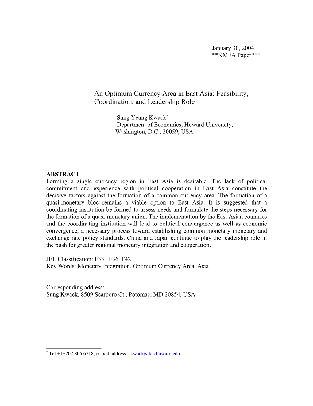 An Optimum Currency Area in East Asia: Feasibility, Coordination, and Leadership Role