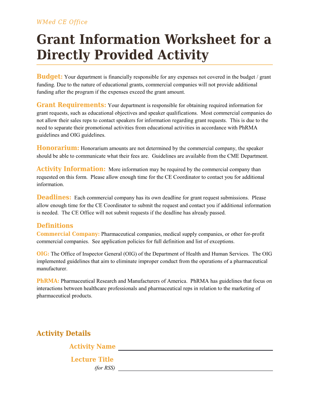 Wmed CE Office Grant Information Worksheet for a Directly Provided Activity