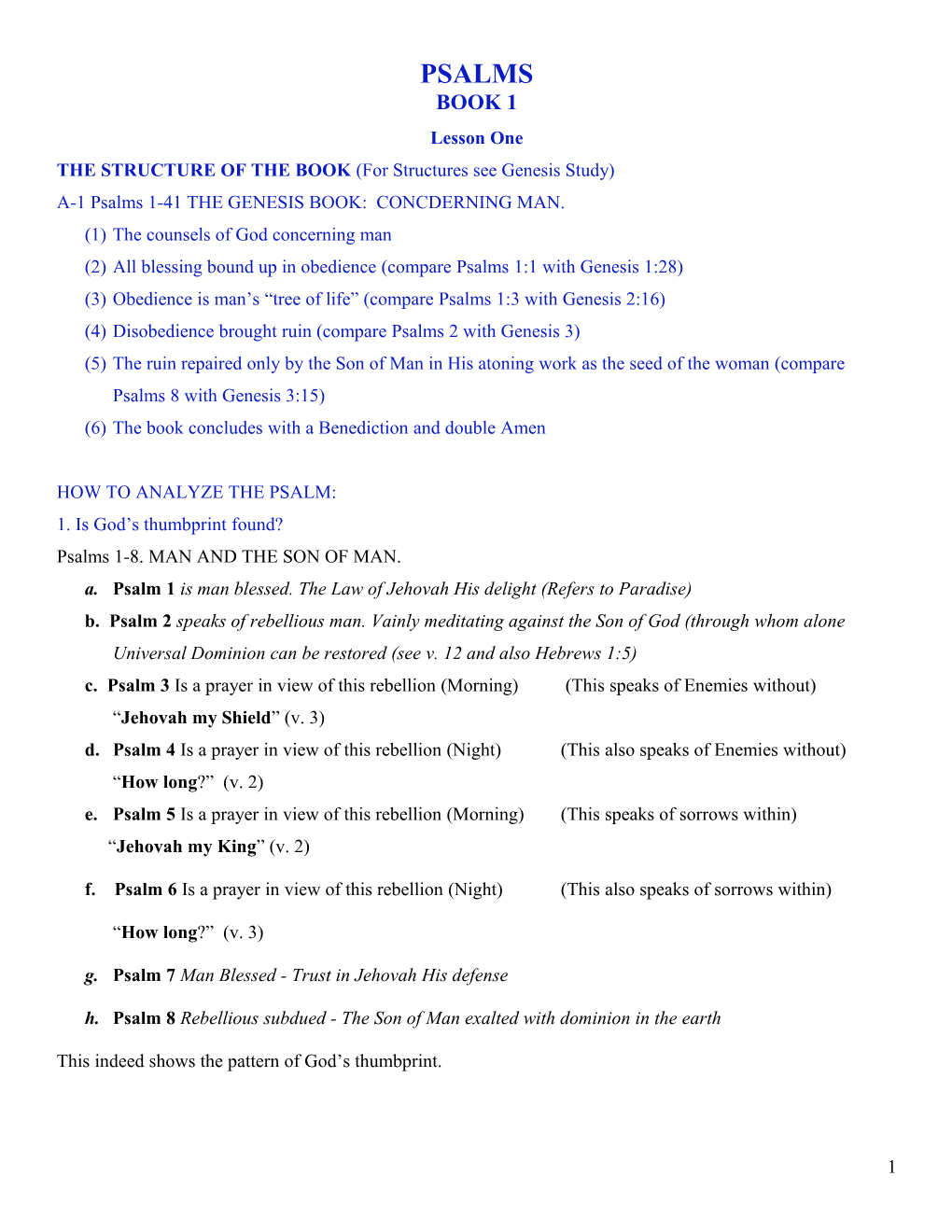 THE STRUCTURE of the BOOK (For Structures See Genesis Study)