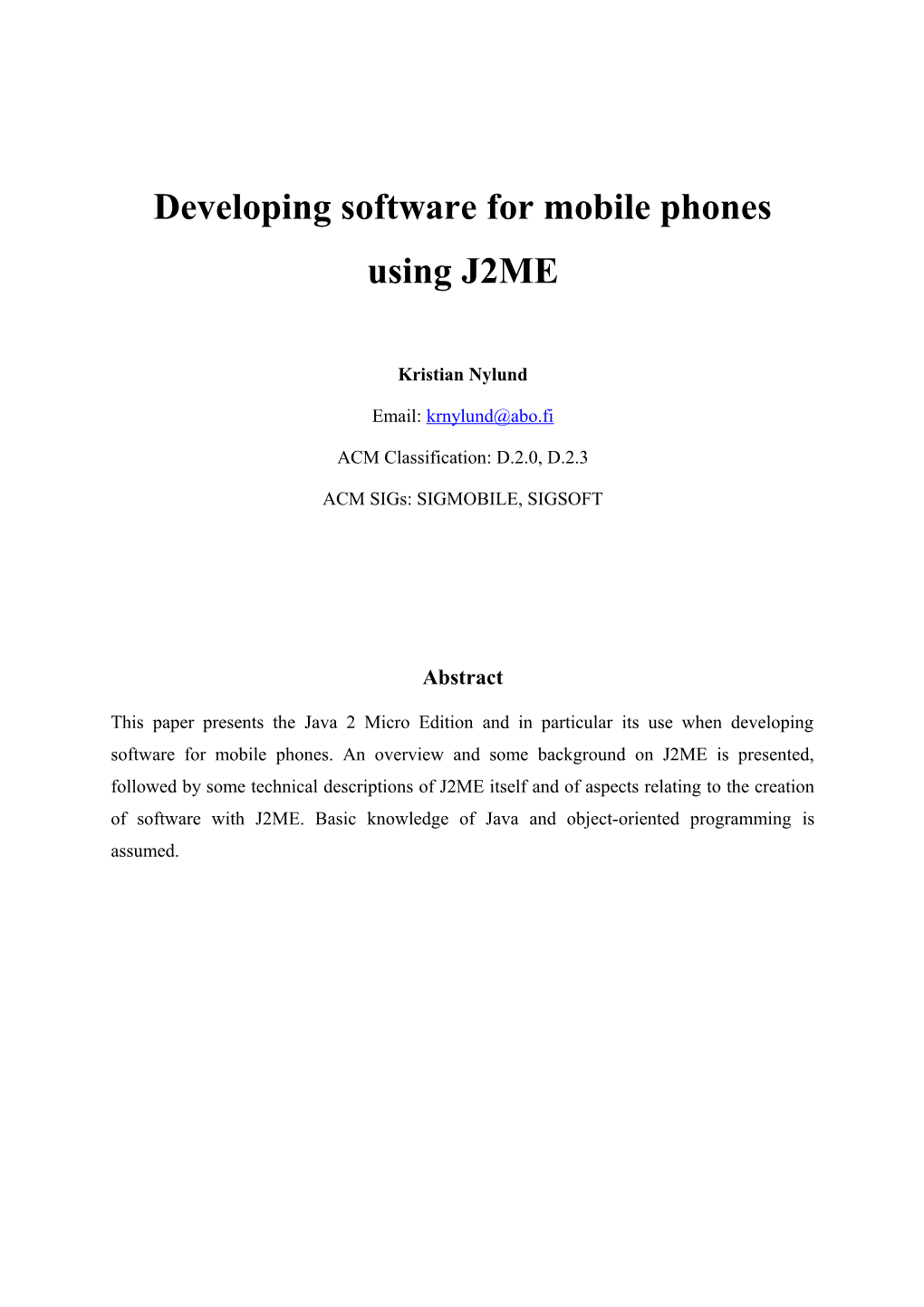 Developing Software for Mobile Phones Using J2ME