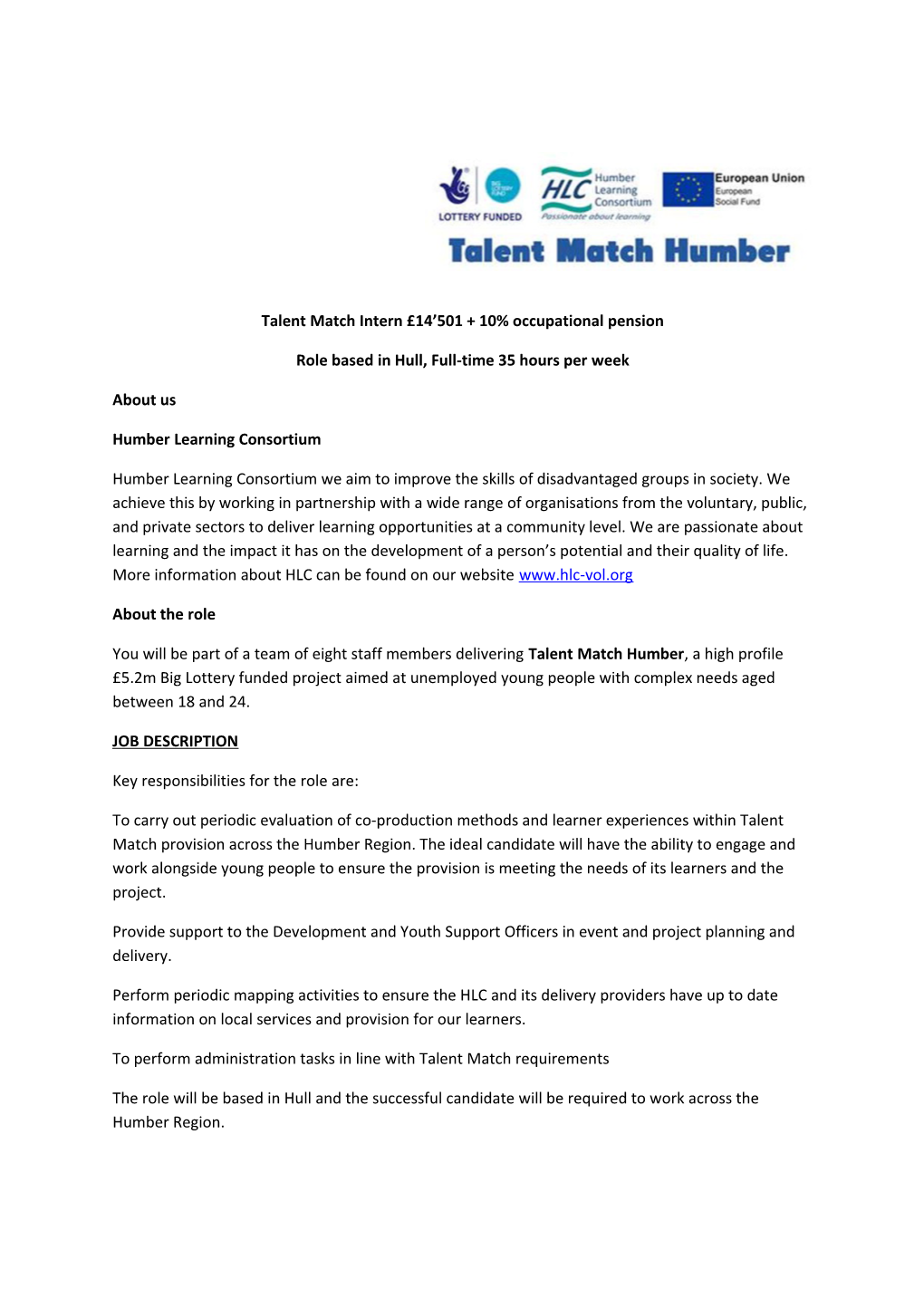 Talent Match Intern 14 501 + 10% Occupational Pension