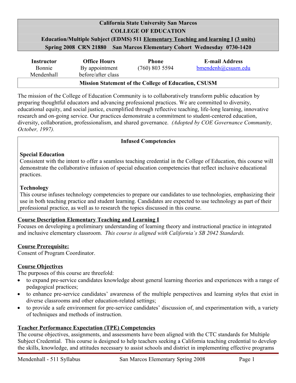 Education/Multiple Subject (EDMS) 511 Elementary Teaching and Learning I(3 Units)