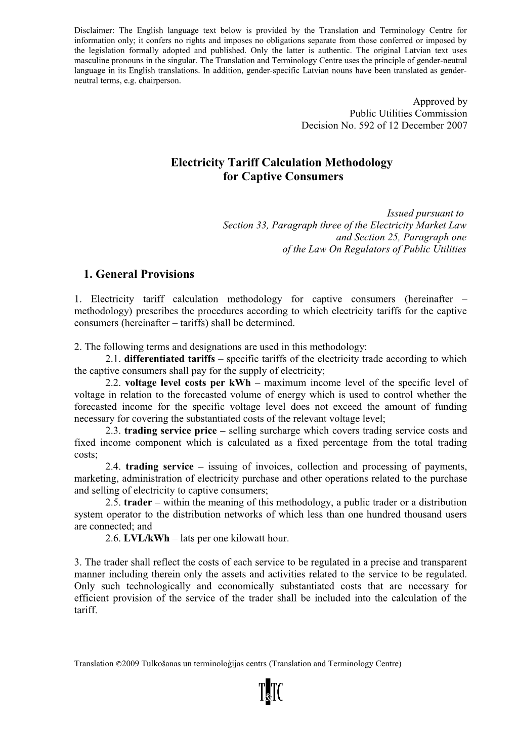 Electricity Tariff Calculation Methodology for Captive Consumers