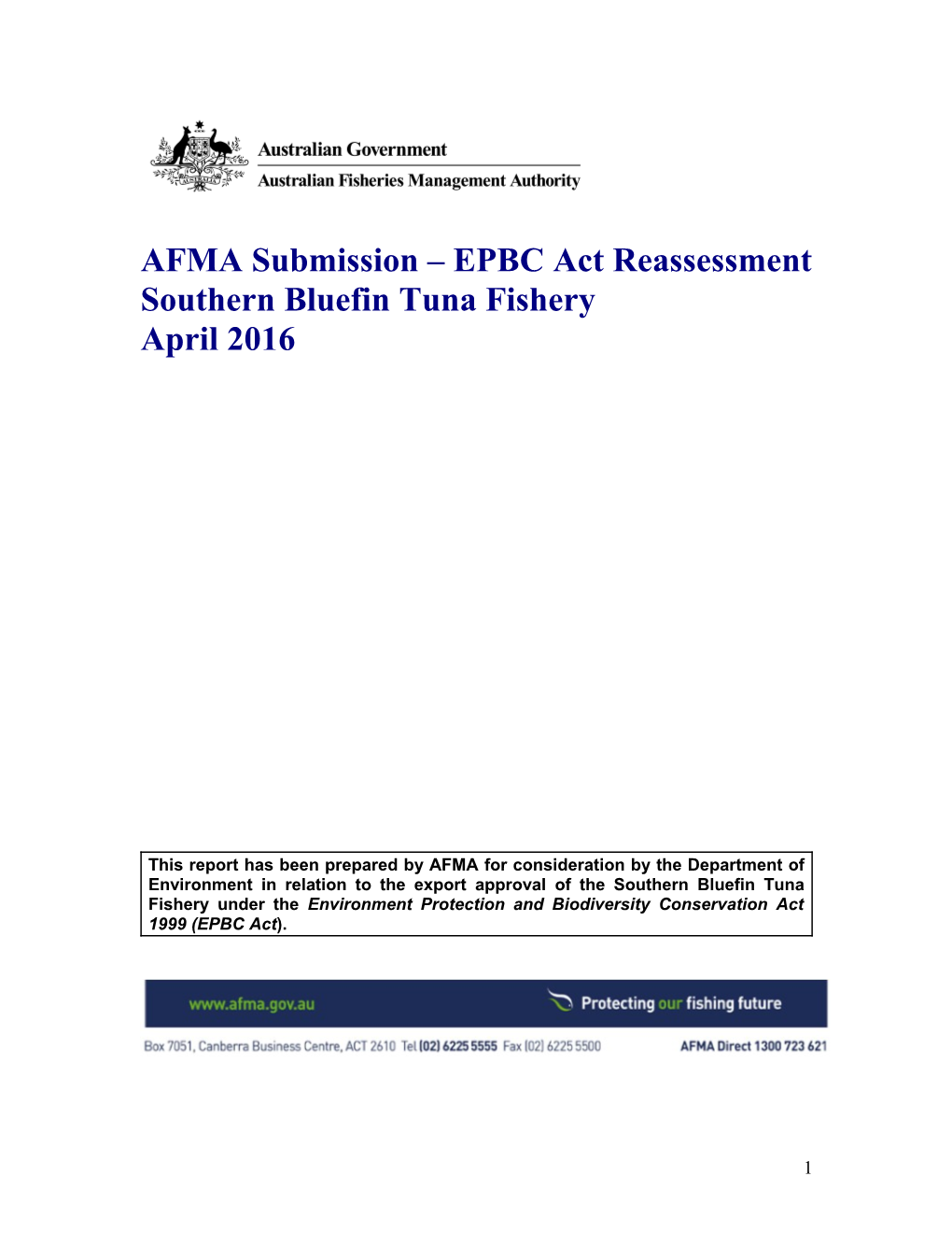 AFMA Submission EPBC Act Reassessment: Southern Bluefin Tuna Fishery April 2016