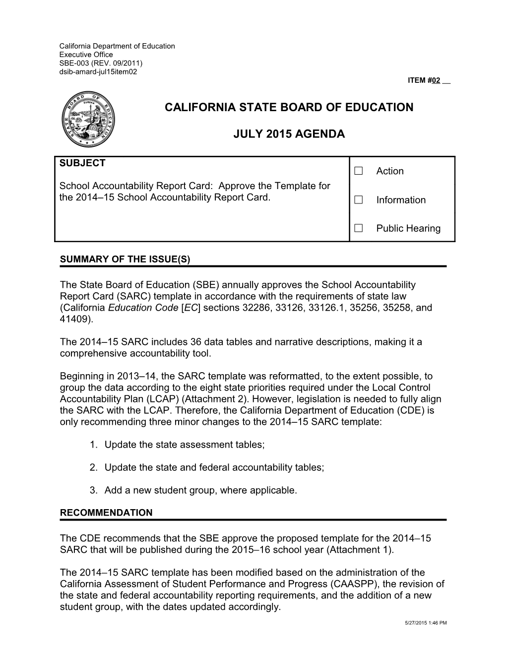 July 2015 Agenda Item 02 - Meeting Agendas (CA State Board of Education)