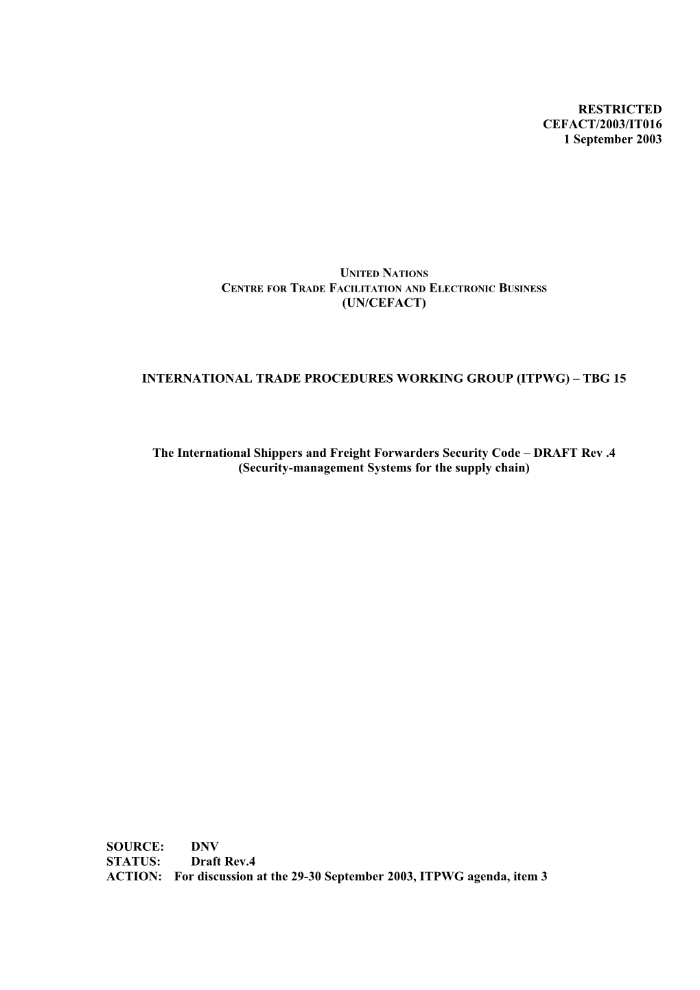 The International Shippers and Freight Forwarders Security Code (Draft)