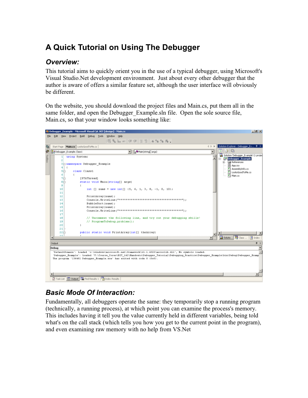 A Quick Tutorial on Using the Debugger