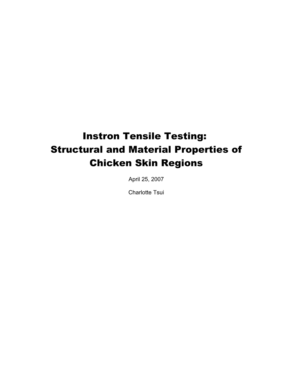 Title: Mechanical Properties: Tensile Testing of Chicken Skin Regions