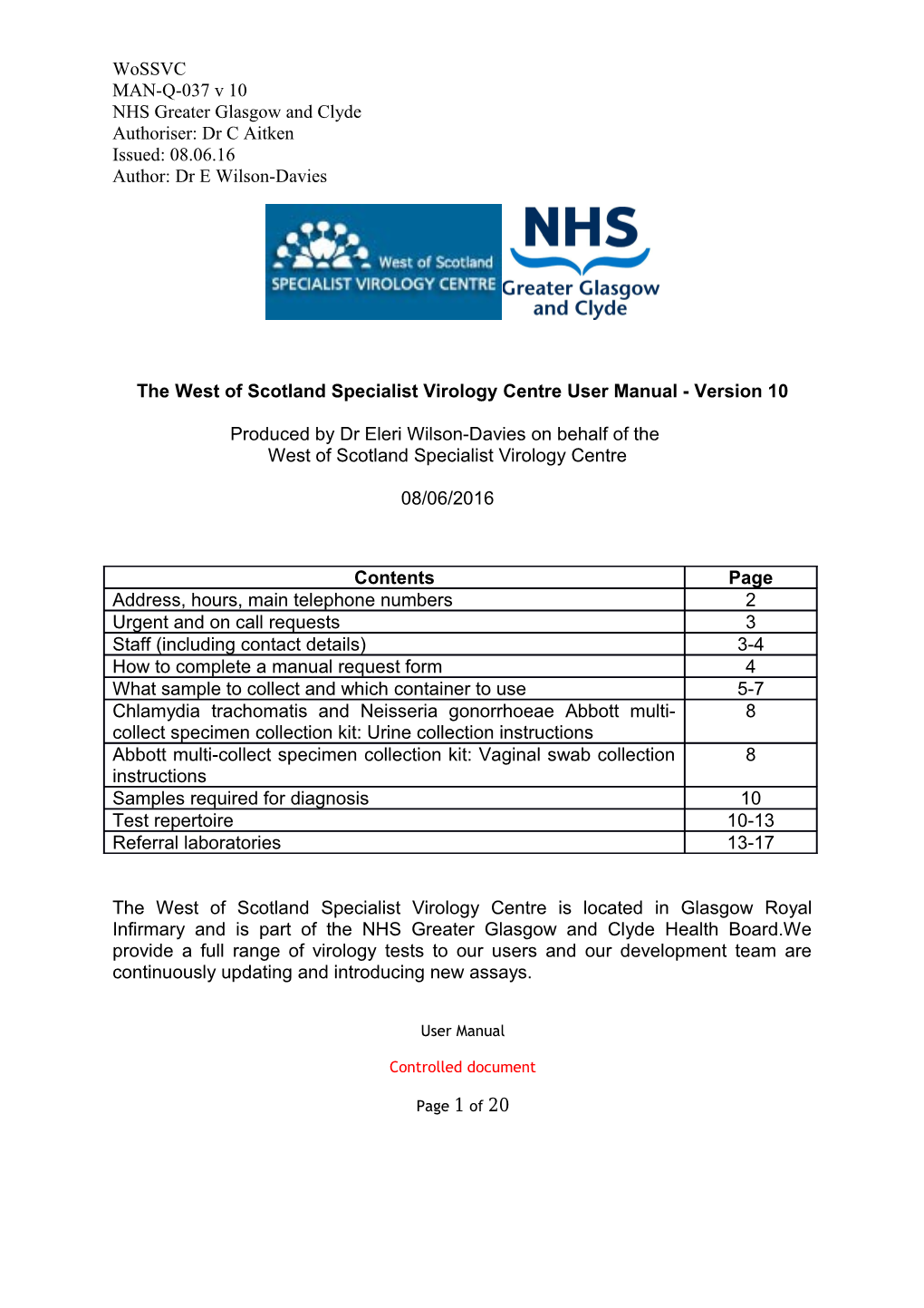 The West of Scotland Specialist Virology Centre User Manual - Version 10