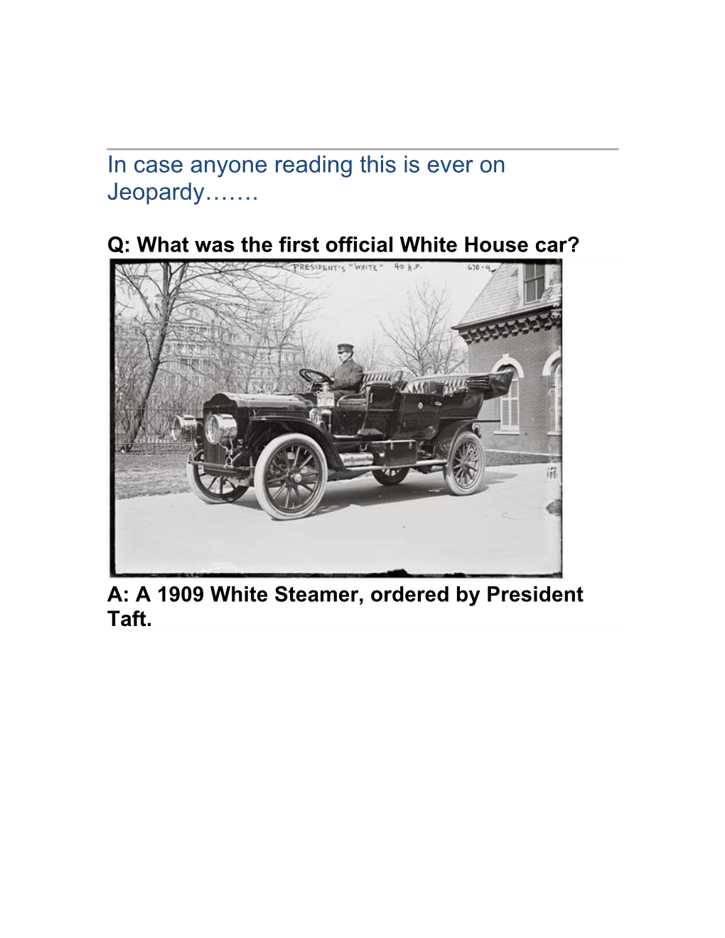 Q: What Was the First Official White House Car?