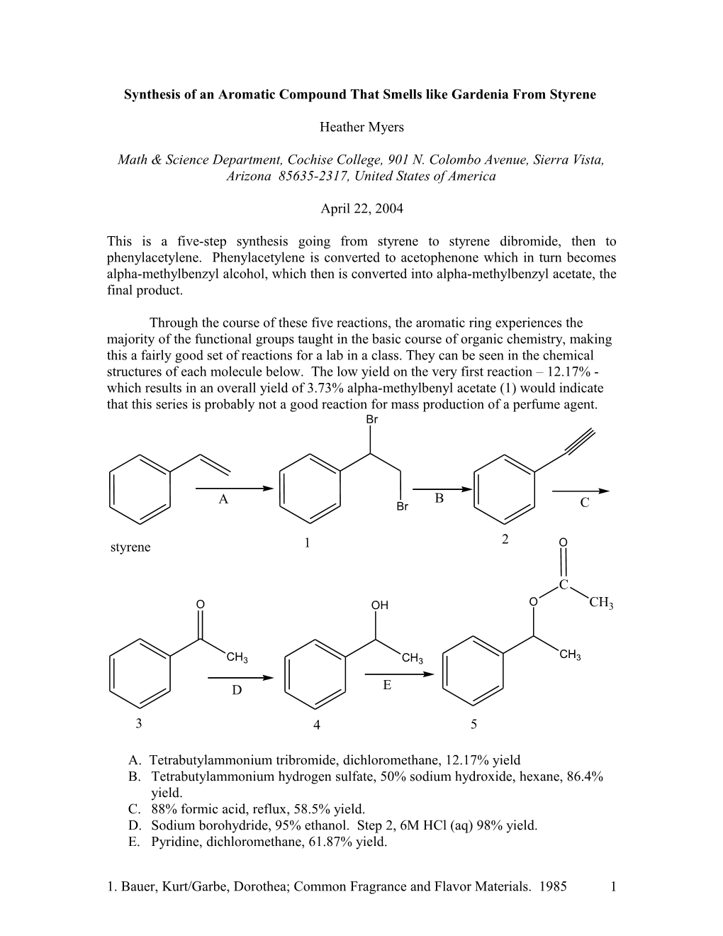 Synthesis of an Aromatic Compound That Smells Like Gardenia from Styrene