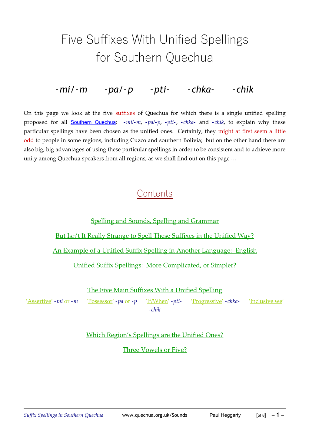 Five Suffixes with Unified Southern Quechua Spelling