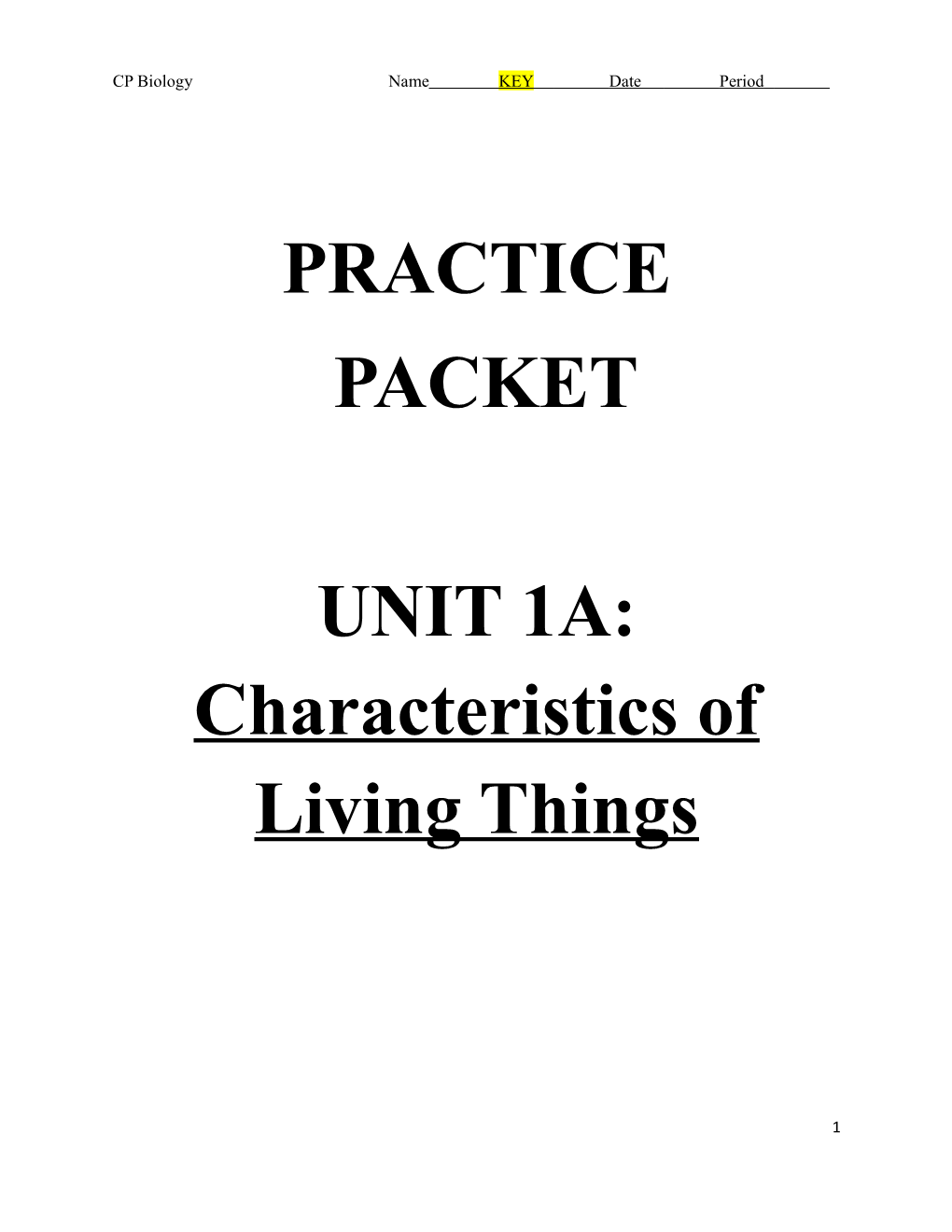 UNIT 1A: Characteristics of Living Things