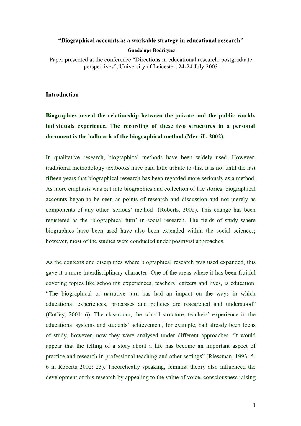 Biographical Accounts As a Workable Strategy in Educational Research