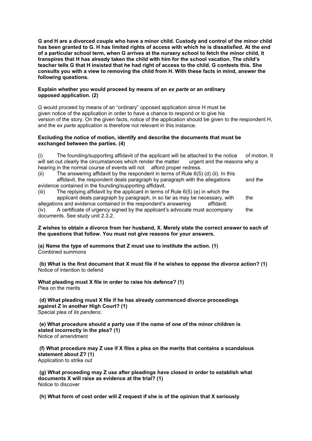 Explain Whether You Would Proceed by Means of an Ex Parte Or an Ordinary