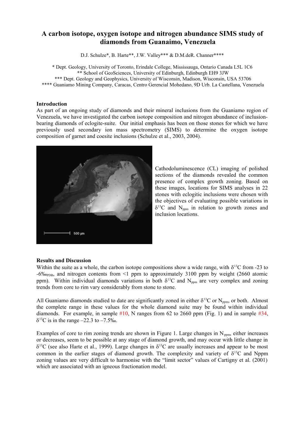 A Carbon Isotope, Oxygen Isotope and Nitrogen Abundance SIMS Study of Diamonds from Guanaimo