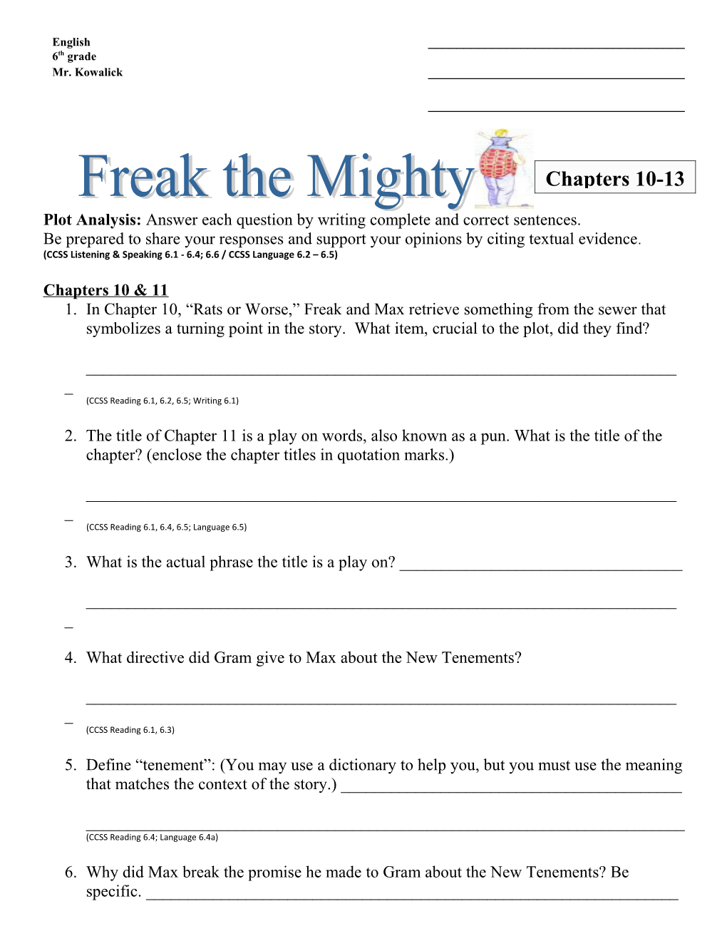 Plot Analysis: Answer Each Question by Writingcomplete and Correct Sentences