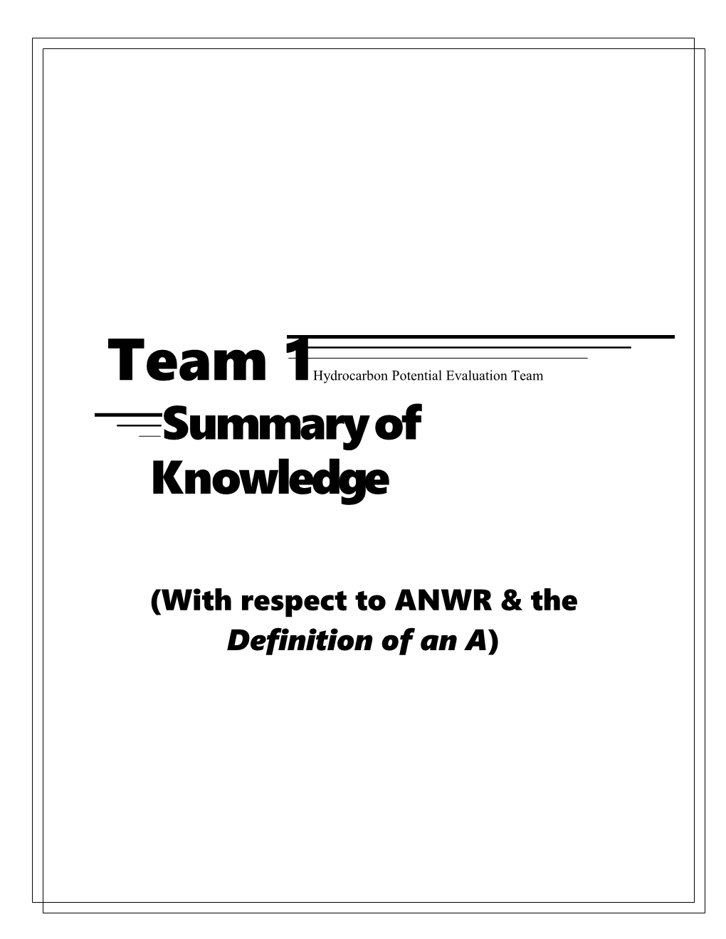 Team 1Hydrocarbon Potential Evaluation Team