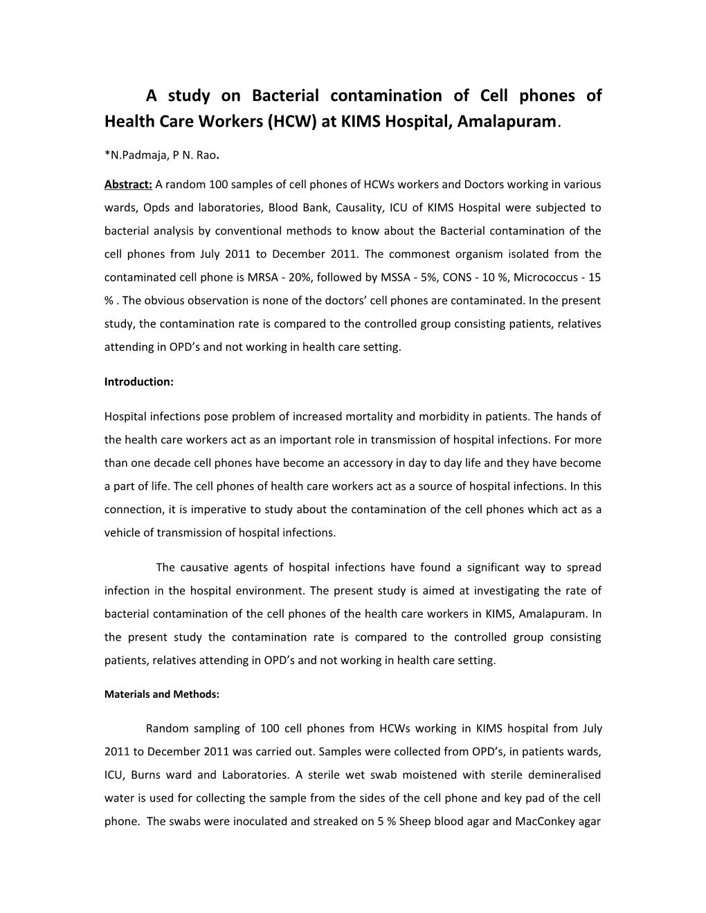 A Study on Bacterial Contamination of Cell Phones of Health Care Workers (HCW) at KIMS
