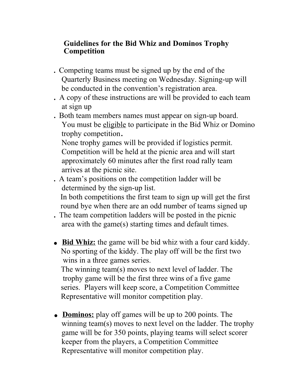 Guidelines for the Bid Whiz and Dominos Trophy Competition