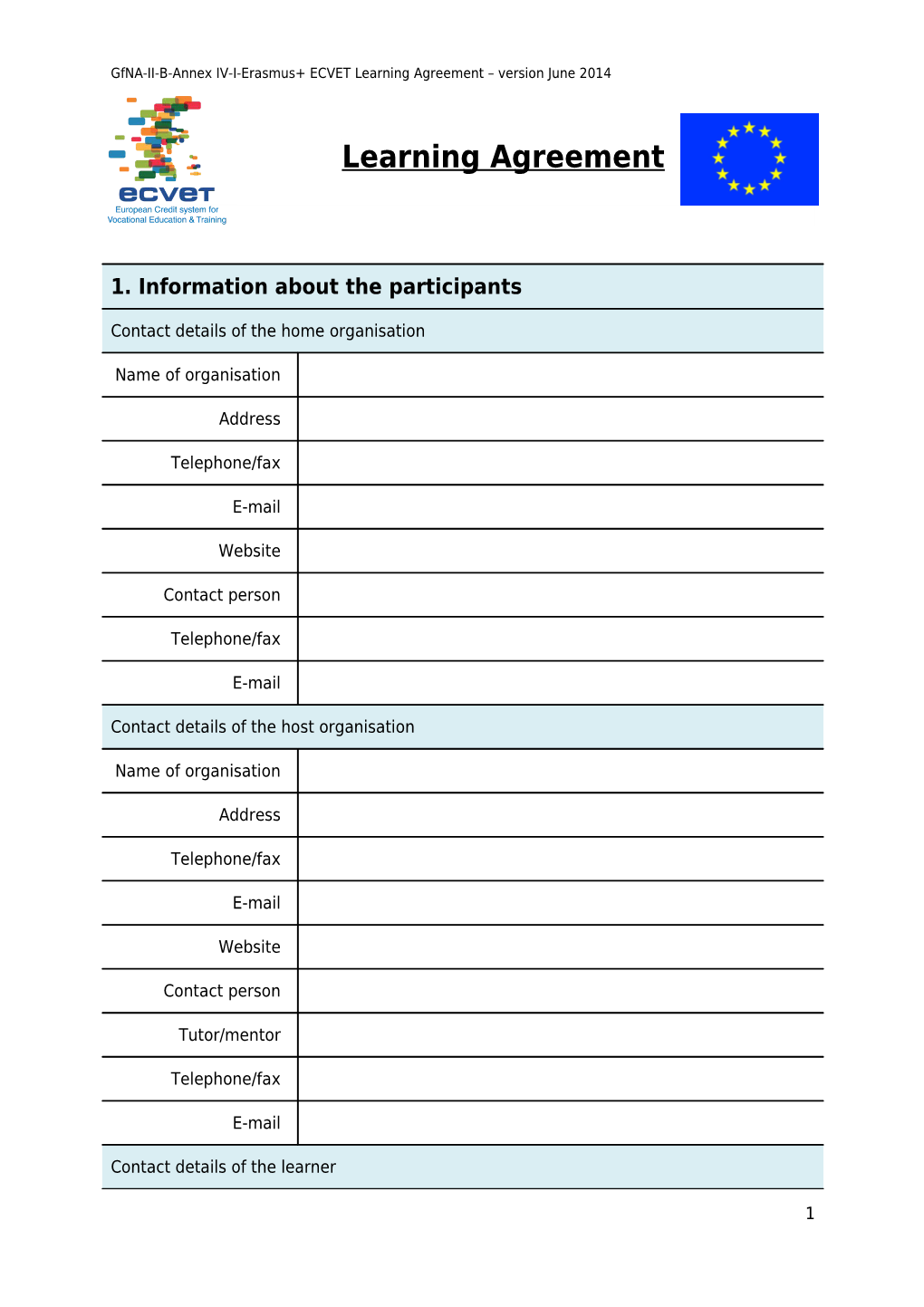 Gfna-II-B-Annex IV-I-Erasmus+ ECVET Learning Agreement Version June 2014