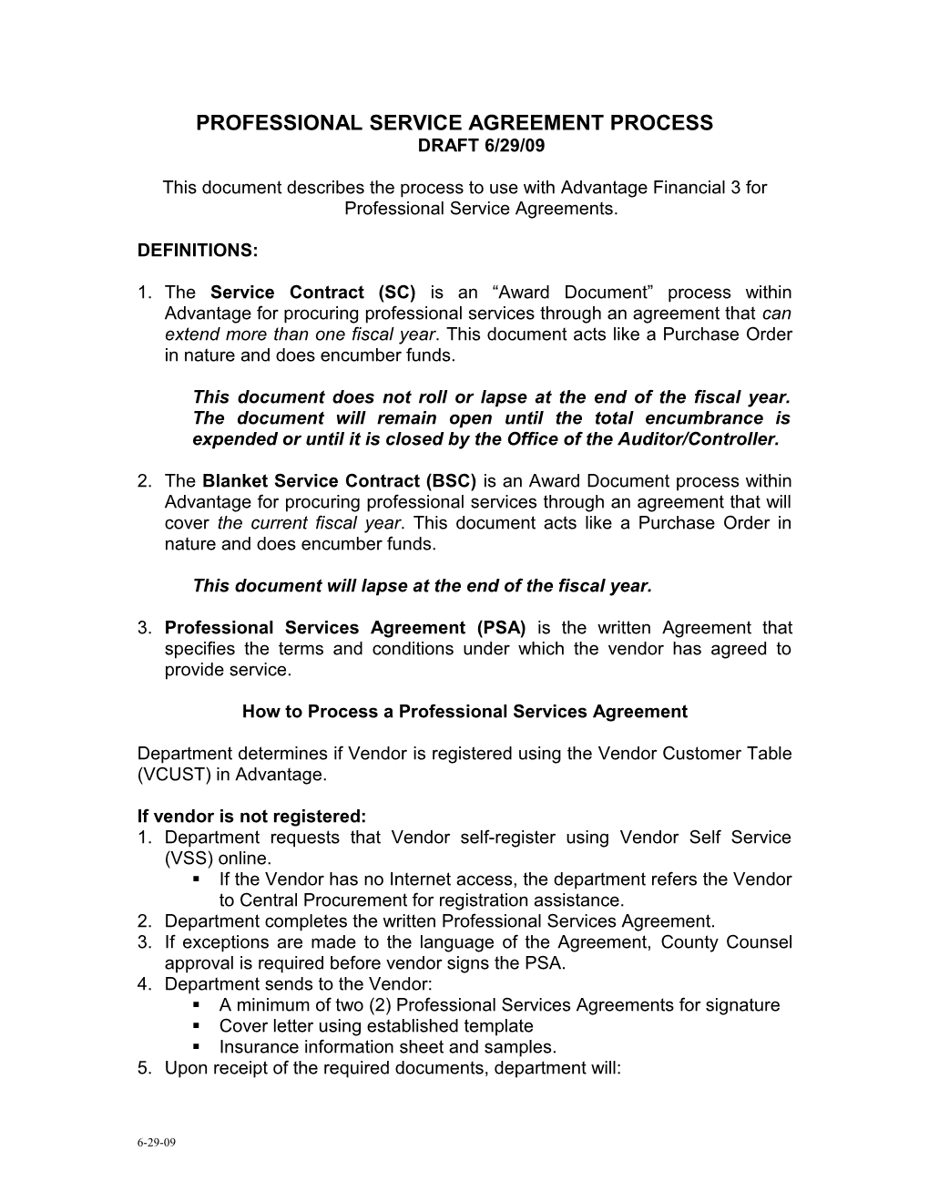 Professional Service Agreement Process Draft 6/29/09