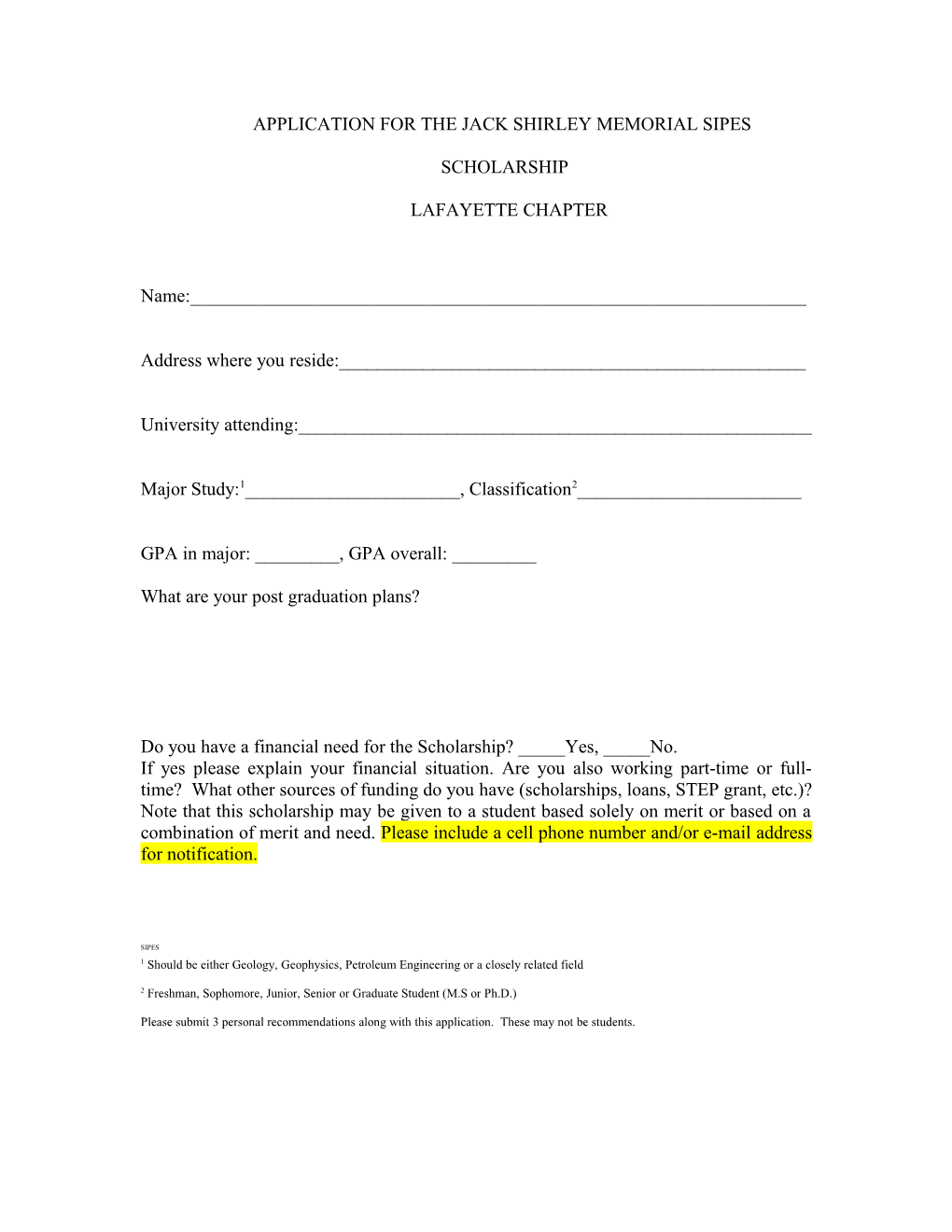 Application for the Jack Shirley Memorial Sipes