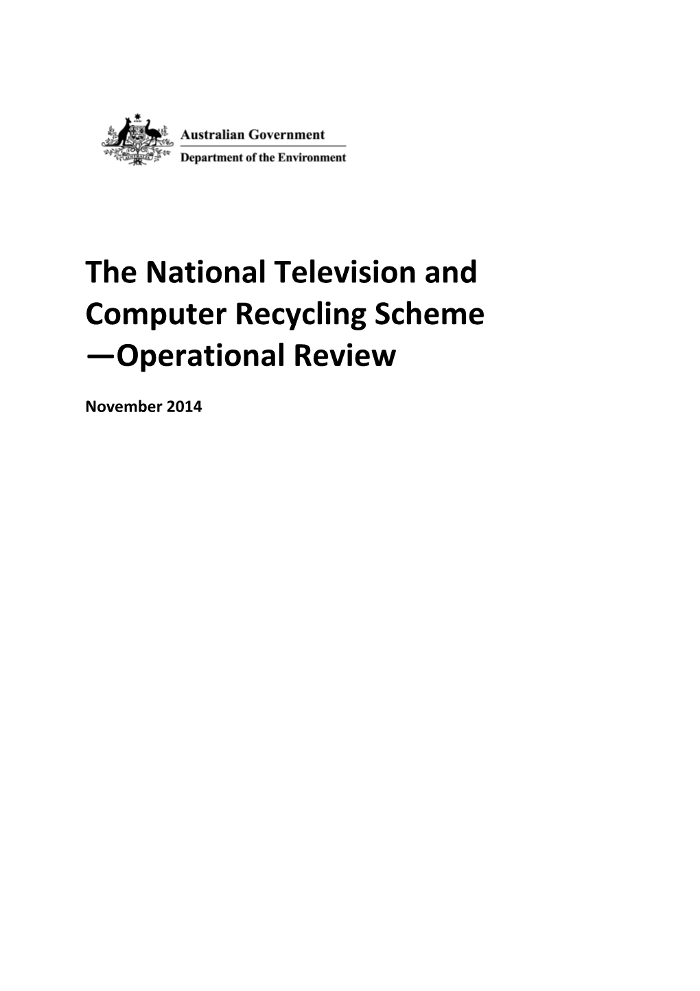 The National Television and Computer Recycling Scheme Operational Review