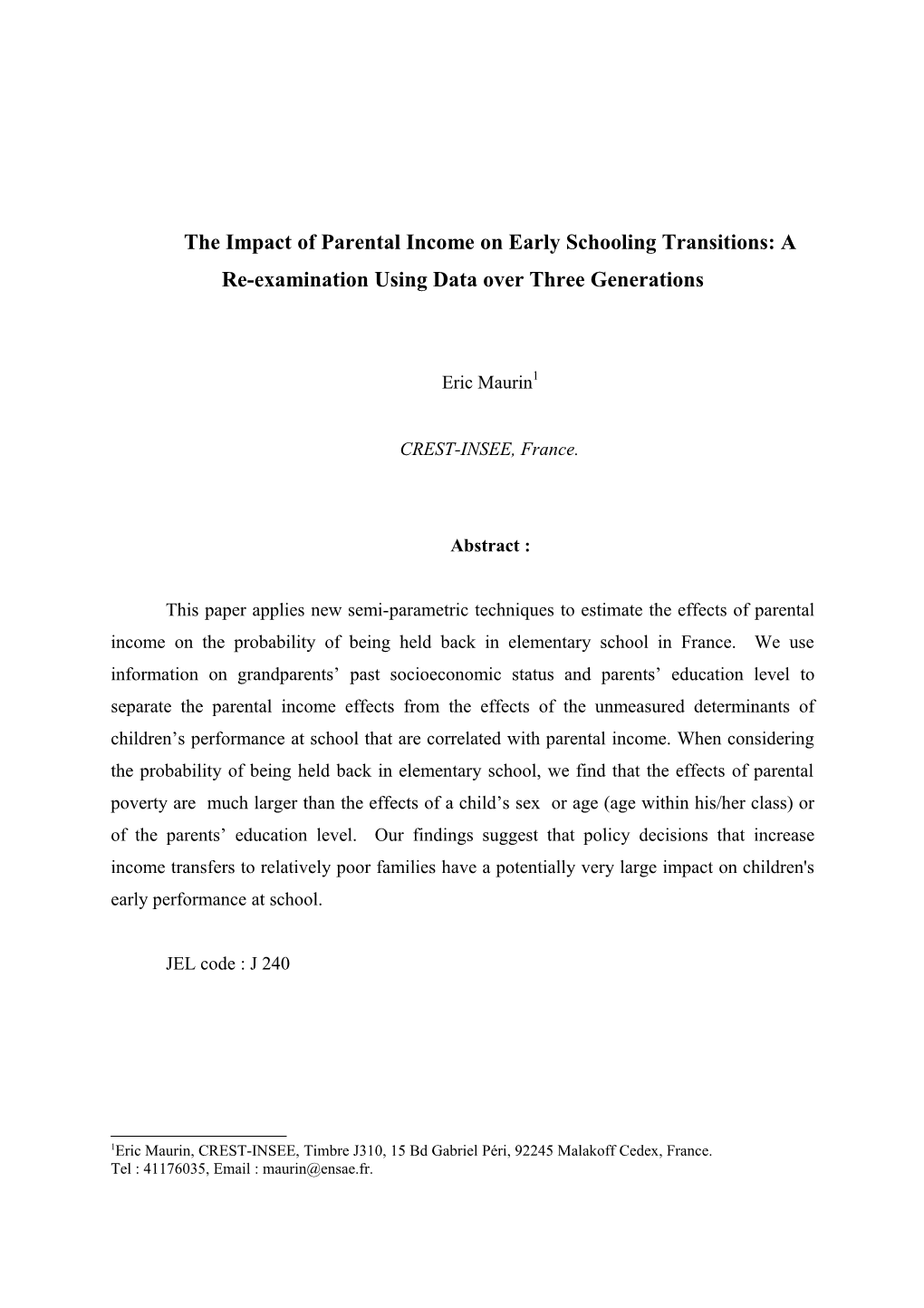 Table 2: the Effect of Low Parental Income on the Probability of Being Held Back in Primary