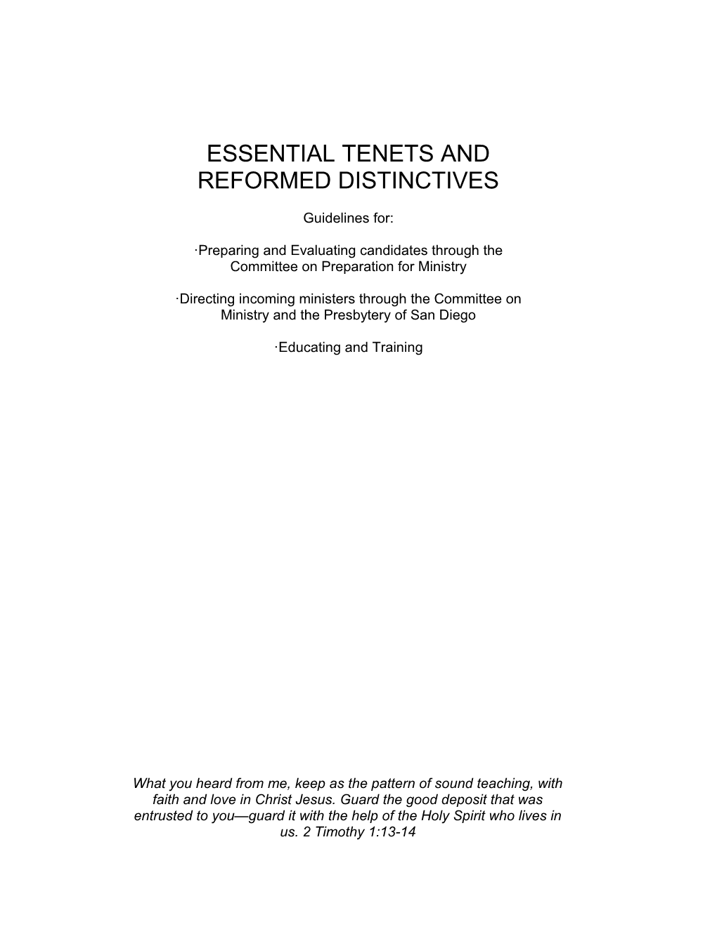 Essential Tenets And