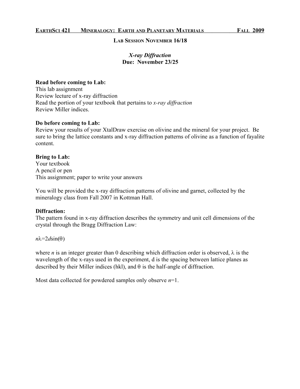 Earthsci 421 Mineralogy: Earth and Planetary Materials Fall 2009