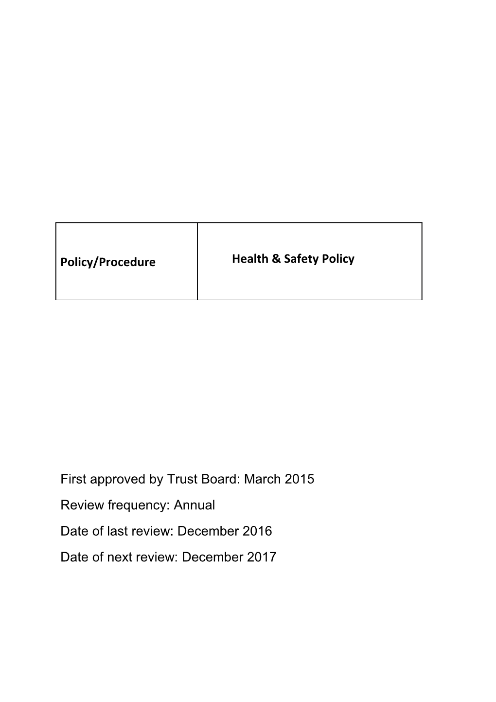 First Approved by Trust Board: March 2015