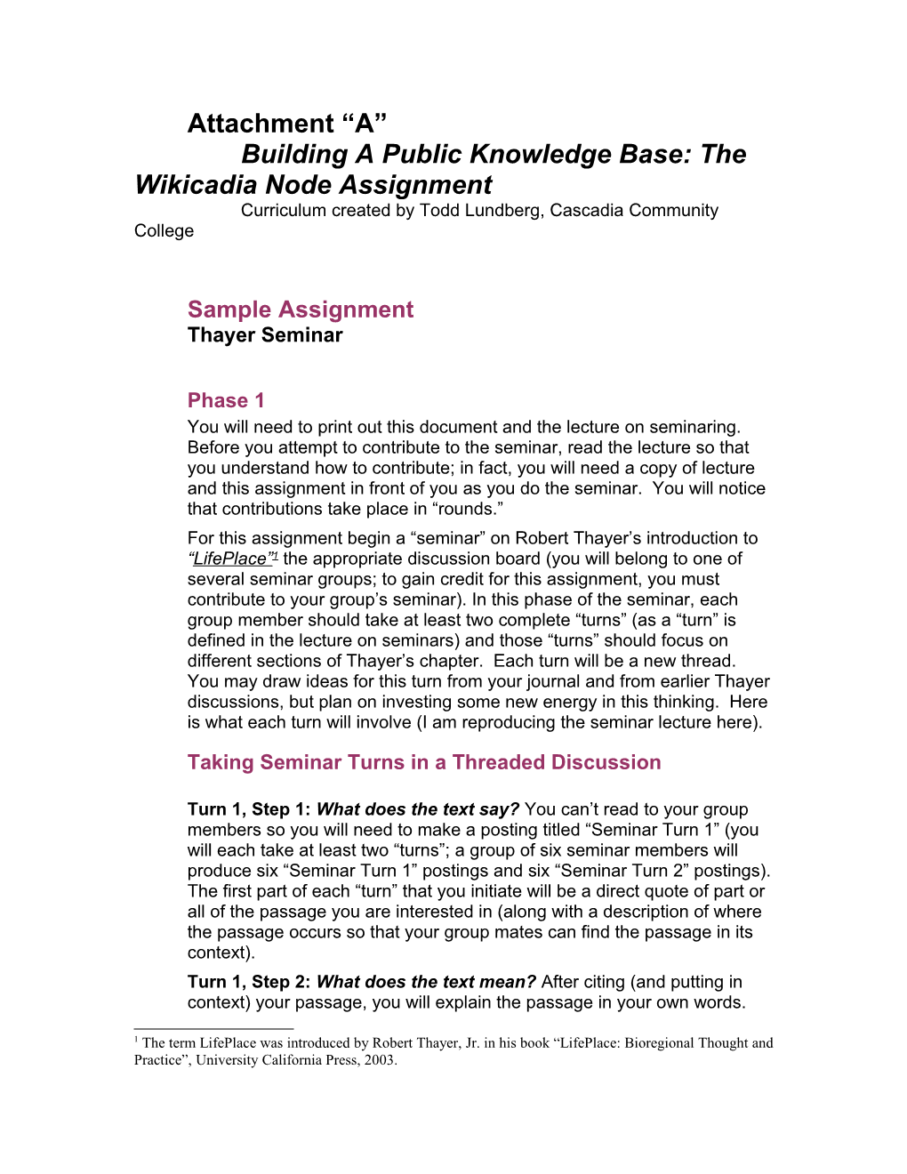 Building a Public Knowledge Base: the Wikicadia Node Assignment