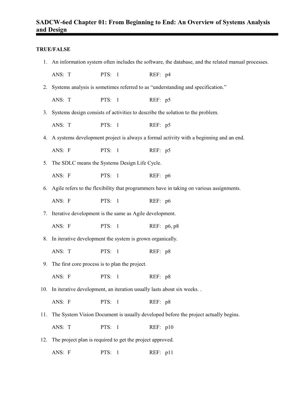 SADCW-6Ed Chapter 01: from Beginning to End: an Overview of Systems Analysis and Design